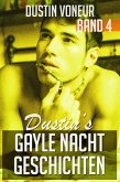 Dustin's Gayle Nacht Geschichten: Band 4 (eBook, ePUB)