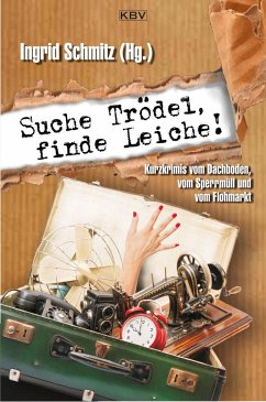 Suche Trödel, finde Leiche! - Altura, Nessa;Biltgen, Raoul;Ehlers, Jürgen