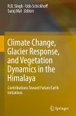 Climate Change, Glacier Response, and Vegetation Dynamics in the Himalaya