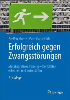 Erfolgreich gegen Zwangsstörungen - Moritz, Steffen;Hauschildt, Marit