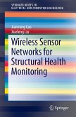 Wireless Sensor Networks for Structural Health Monitoring