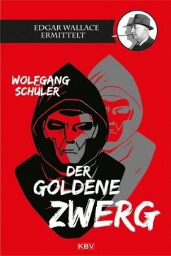 Der goldene Zwerg - Schüler, Wolfgang