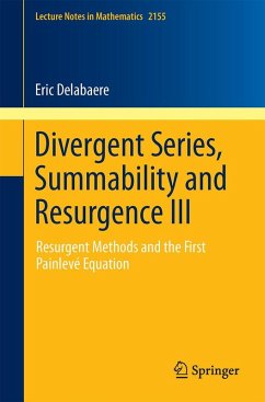 Divergent Series, Summability and Resurgence III - Delabaere, Eric