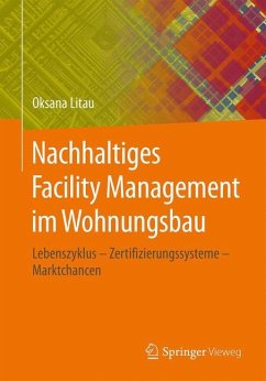 Nachhaltiges Facility Management im Wohnungsbau - Litau, Oksana