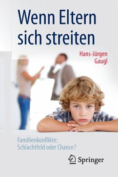 Wenn Eltern sich streiten - Gaugl, Hans-Jurgen