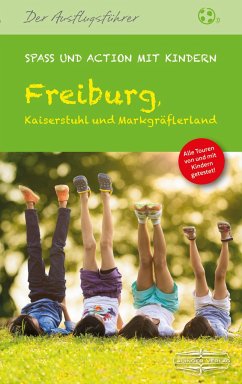 Freiburg, Kaiserstuhl und Markgräflerland - Beyer, Veronika