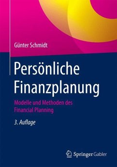 Persönliche Finanzplanung - Schmidt, Günter