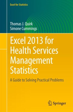 Excel 2013 for Health Services Management Statistics - Quirk, Thomas J.;Cummings, Simone