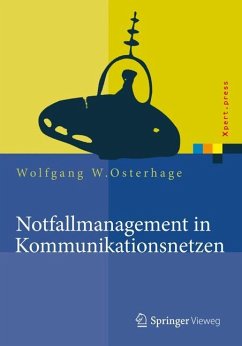 Notfallmanagement in Kommunikationsnetzen - Osterhage, Wolfgang W.