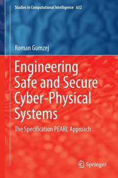 Engineering Safe and Secure Cyber-Physical Systems - Gumzej, Roman;Halang, Wolfgang A.
