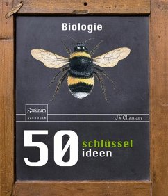 50 Schlüsselideen Biologie - Chamary, J. V