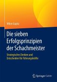 Die sieben Erfolgsprinzipien der Schachmeister