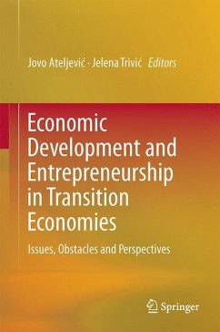 Economic Development and Entrepreneurship in Transition Economies