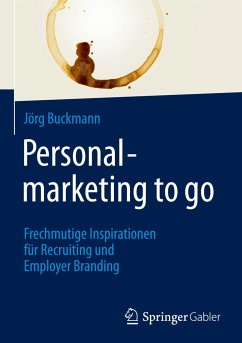 Personalmarketing to go - Buckmann, Jörg