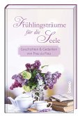 Frühlingsträume für die Seele Frühlingsträume für die Seele