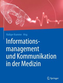 Informationsmanagement und Kommunikation in der Medizin