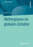 Weltregionen im globalen Zeitalter