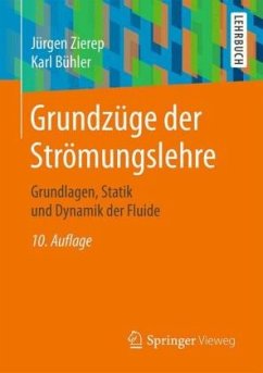 Grundzüge der Strömungslehre - Zierep, Jürgen;Bühler, Karl