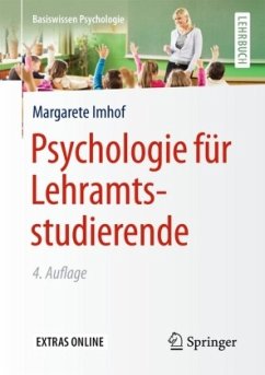 Psychologie für Lehramtsstudierende - Imhof, Margarete