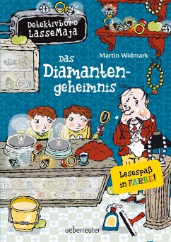 Das Diamantengeheimnis / Detektivbüro LasseMaja Bd.3 - Widmark, Martin