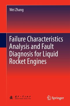 Failure Characteristics Analysis and Fault Diagnosis for Liquid Rocket Engines - Zhang, Wei;Tian, Gan;Xu, Zhigao