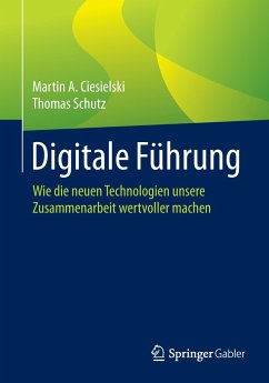 Digitale Führung - Ciesielski, Martin A.;Schutz, Thomas