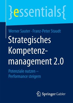 Strategisches Kompetenzmanagement 2.0 - Sauter, Werner;Staudt, Franz-Peter
