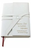 Meine Zeit in Gottes Händen, in Ledermappe