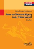 Hexen und Hexenverfolgung in der frühen Neuzeit (eBook, ePUB)