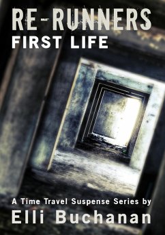 Re-Runners - First Life (eBook, ePUB) - Buchanan, Elli