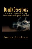 Deadly Deceptions (A Steve Darwood Army Counterintelligence Novel) (eBook, ePUB)