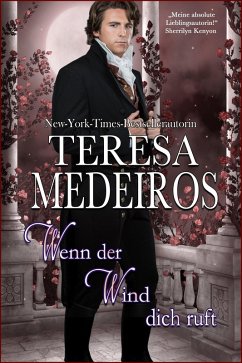 Wenn der Wind dich ruft (Herrscher der Nacht, #2) (eBook, ePUB) - Medeiros, Teresa