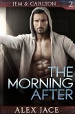 The Morning After (Jem & Carlton, #2) (eBook, ePUB) The Morning After (Jem & Carlton, #2) (eBook, ePUB)