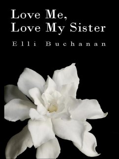 Love Me, Love My Sister (eBook, ePUB) - Buchanan, Elli