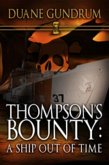 Thompson's Bounty: A Ship Out of Time (eBook, ePUB)