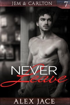 Cover Never Leave (Jem & Carlton, #7) (eBook, ePUB)