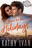 Yours For The Holidays (Lovin' Las Vegas, #7) (eBook, ePUB) Yours For The Holidays (Lovin' Las Vegas, #7) (eBook, ePUB)