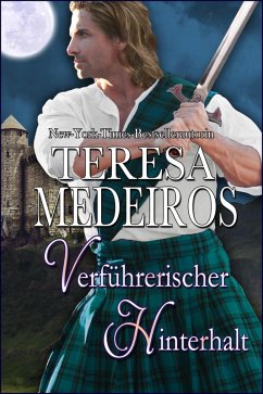 Verführerischer Hinterhalt (Herz in den Highlands, #5) (eBook, ePUB) - Medeiros, Teresa