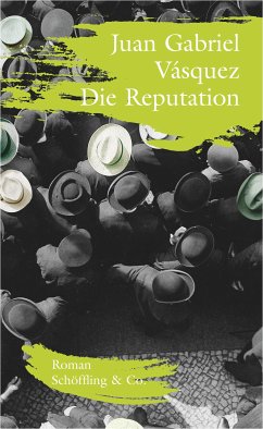 Die Reputation (eBook, ePUB) - Vásquez, Juan Gabriel