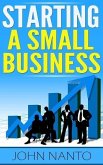 Starting A Small Business (eBook, ePUB)