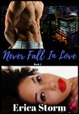 Never Fall In Love Book 2 (eBook, ePUB) Never Fall In Love Book 2 (eBook, ePUB)