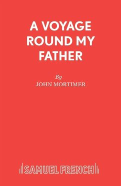 A Voyage Round My Father - Mortimer, Sir John