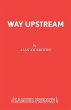 Way Upstream - Bild 1