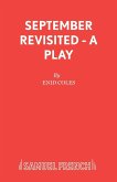 September Revisited - A Play