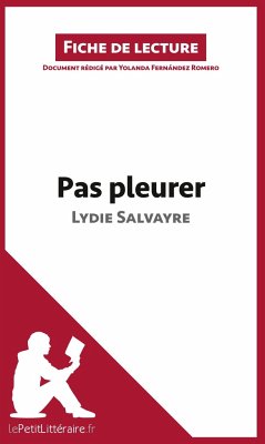 Pas pleurer de Lydie Salvayre (fiche de lecture) - Lepetitlitteraire; Yolanda Fernández Romero