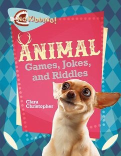 Animal Jokes, Riddles, and Games - Christopher, Clara