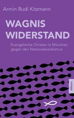 Wagnis Widerstand - Kitzmann, Armin R.