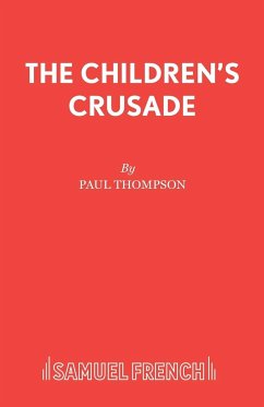 The Children's Crusade - Thompson, Paul