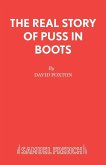 The Real Story of Puss in Boots The Real Story of Puss in Boots