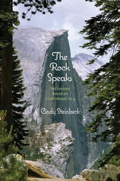 The Rock Speaks - Steinbeck, Cindy